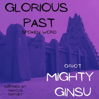 Glorious Past by The Mighty Ginsu