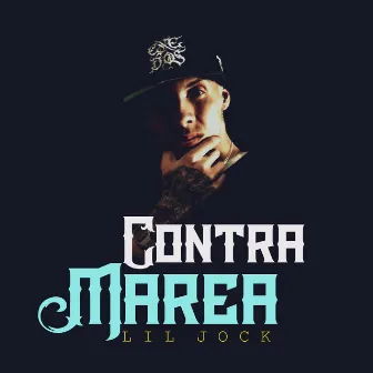 Contra Marea by Lil Jock