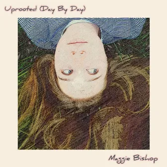 Uprooted (Day by Day) by Maggie Bishop