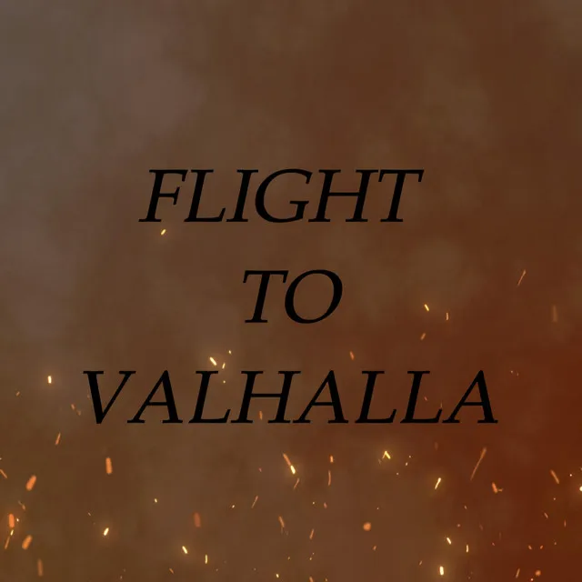 Flight to Valhalla