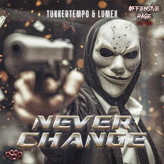 Never Change by Lumex