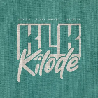 KLK Kilode by Sunny Laurent