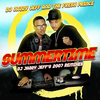 Summertime by DJ Jazzy Jeff & The Fresh Prince