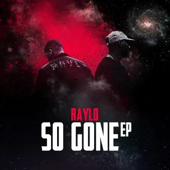 So Gone EP by Raylo