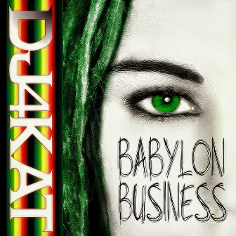 Babylon Business (feat. Red Lion) by DJ4Kat