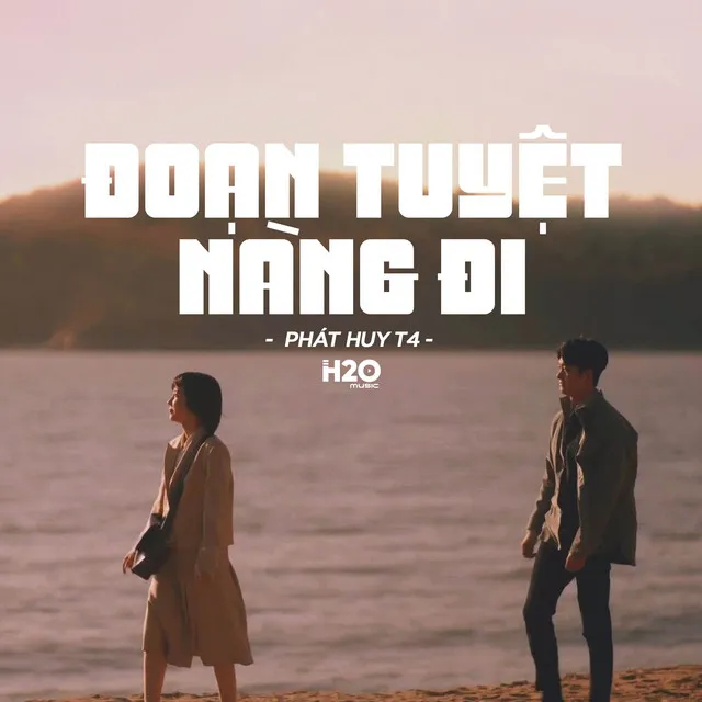 Đoạn Tuyệt Nàng Đi (Lofi Ver.)