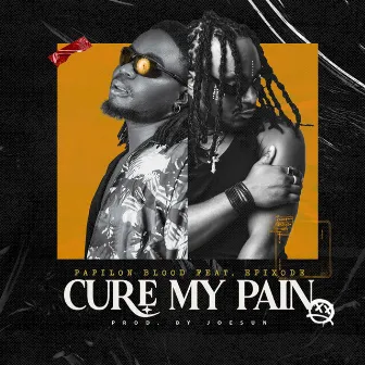 Cure My Pain by Papilon Blood