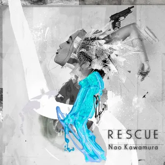 RESCUE by Nao Kawamura