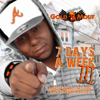 7 Days A Week III - The EP by Goldmouf