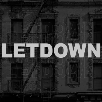 Letdown by Letdown.