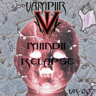 Relapse by MIINDII