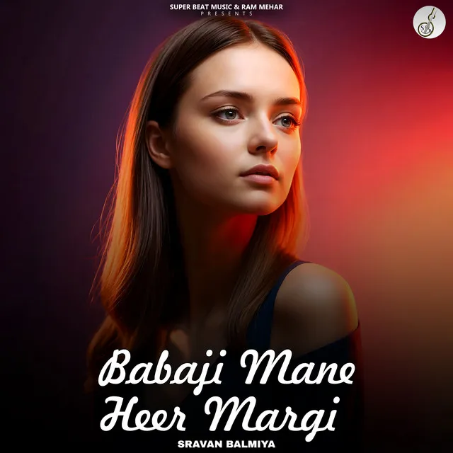 Babaji Mane Heer Margi