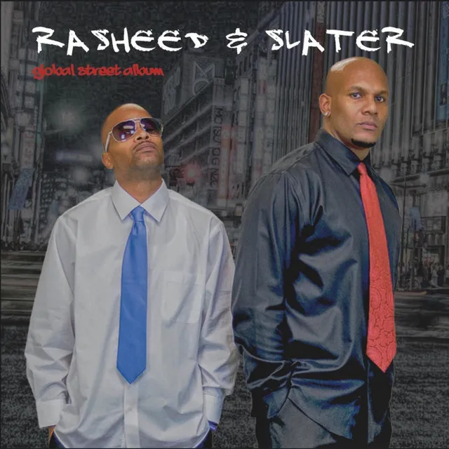 Rasheed & Slater Global Street Album