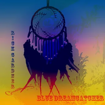 Blue Dreamcatcher by Rick Gardner