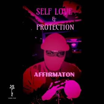 Self Love & Protection Affirmation by ASMR PINK