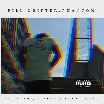 Pill Drifter, Phantom by J. Lewis