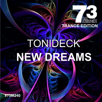 New Dreams by Tonideck