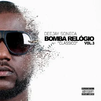 Bomba Relógio Vol.3 by Dj Soneca