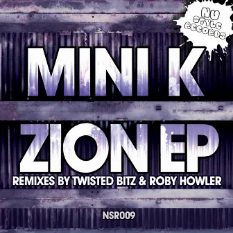 Zion EP by Mini K