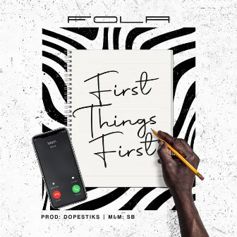 First Things First by FOLA