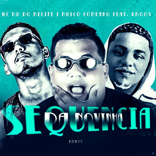 Sequência da Novinha (feat. Kross)