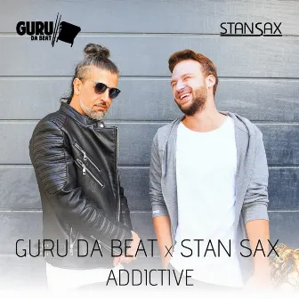 Addictive by Guru Da Beat