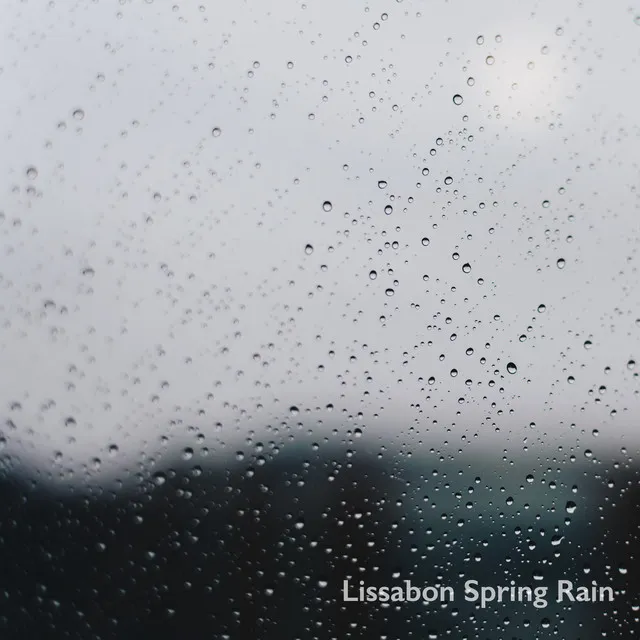 Lissabon Spring Rain