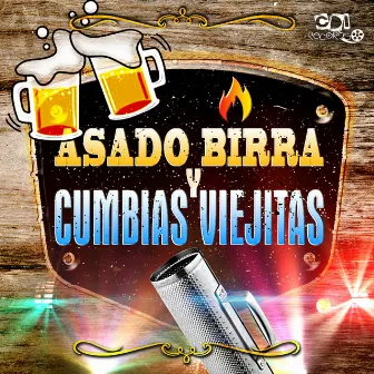 Asado, Birra Y Cumbias Viejitas #1 by Unknown Artist