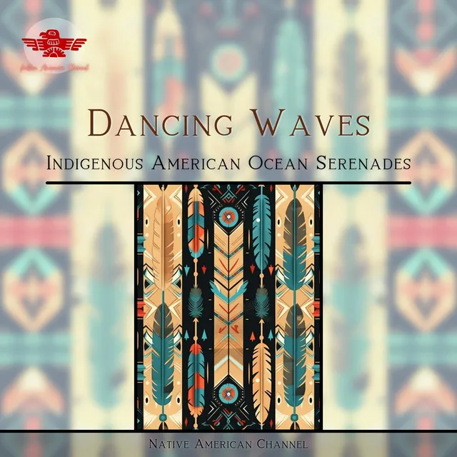 Dancing Waves: Indigenous American Ocean Serenades