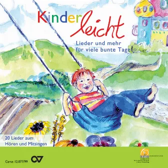 Kinderleicht. Lieder und mehr für viele bunte Tage by Klaus Weigele