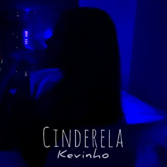 Cinderela by Kevinho