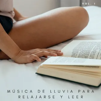 Música De Lluvia Para Relajarse y Leer Vol. 1 by Sonidos De Tormentas