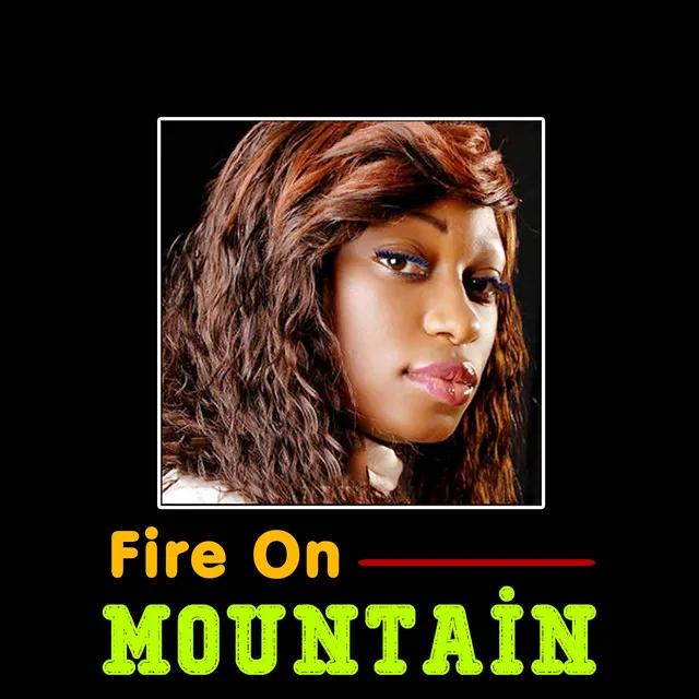 Fire on Mountain