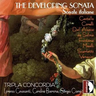 The Developing Sonata by Tripla Concordia