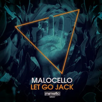 Let Go Jack by Malocello