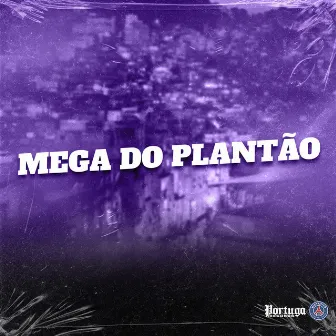 Mega do Plantão by Mc Nicky