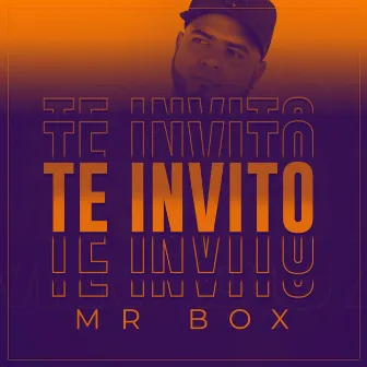 Te Invito by Mr Box