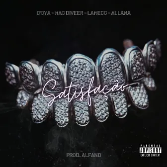 Satisfação by D'OYA