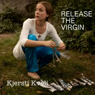 Release the Virgin by Kjersti Kveli