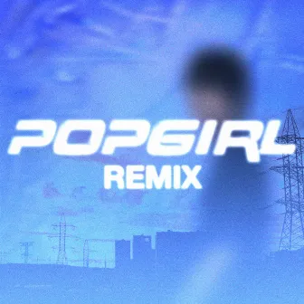 Popgirl (Remix) by The Durbulence