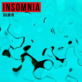 Insomnia by DomiN