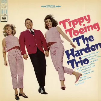 Tippy Toeing by The Harden Trio