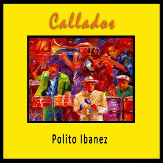 Callados by Polito Ibañez