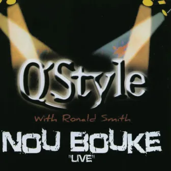 Nou bouke (feat. Ronald Smith) [Live] by 