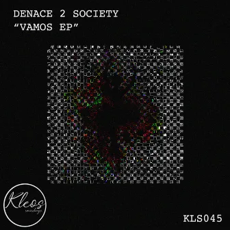 Vamos EP by Denace 2 Society