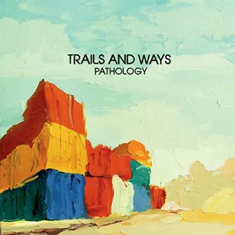 Pathology by Trails and Ways