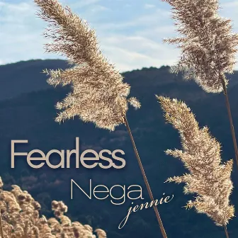 Fearless by Jennie Nega