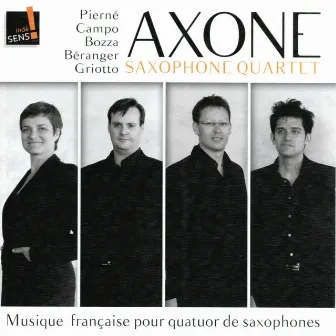 Musique française pour quatuor de saxophones by Axone Saxophone Quartet