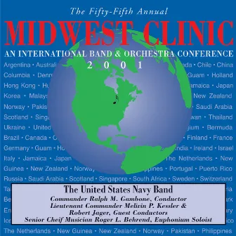 Midwest Clinic 2001 (The 55th Annual) - United States Navy Band by Ralph M. Gambone