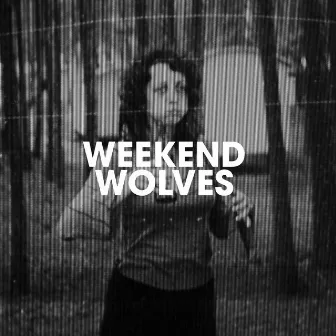 Home by Weekend Wolves